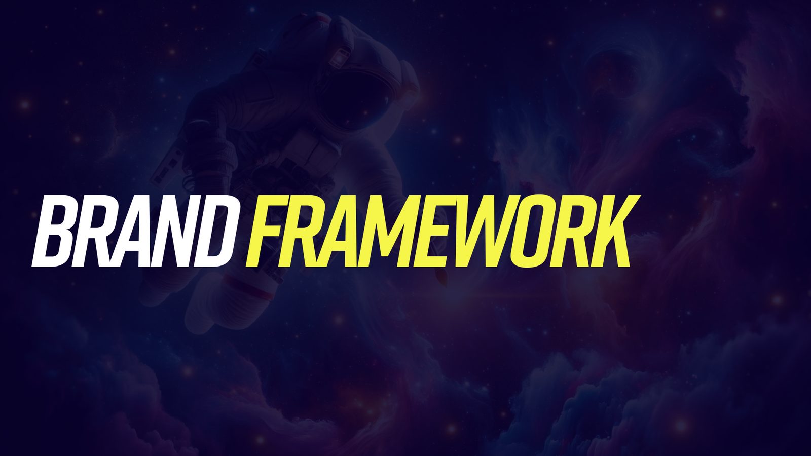 Framework chapter: Brand framework