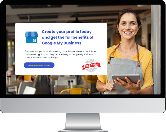 Create "Google My Business" homepage with a free trial
