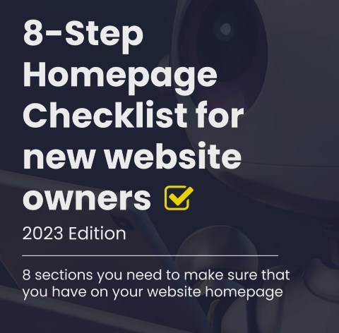 Freebie 8-step homepage checklist for new website owners (2023 edition)