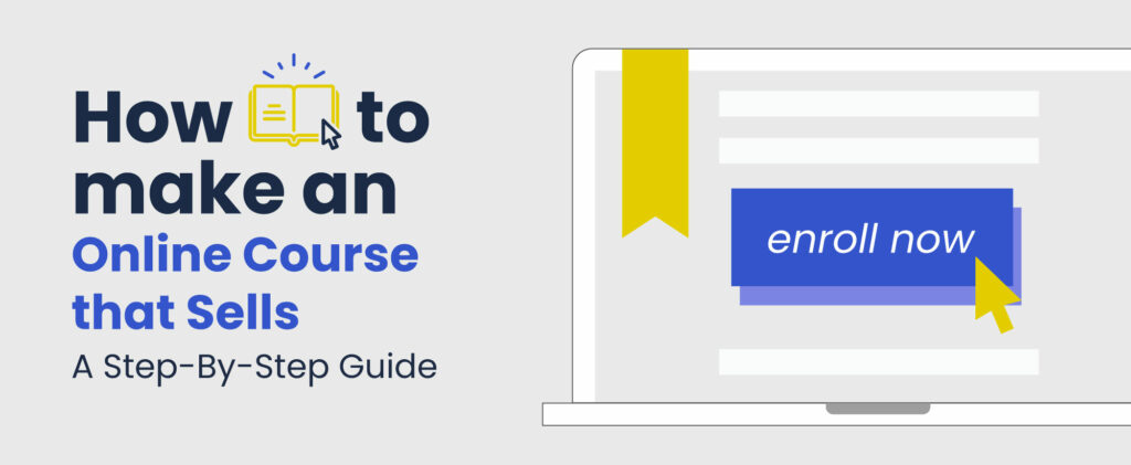 How to create an online course that sells - enroll now button